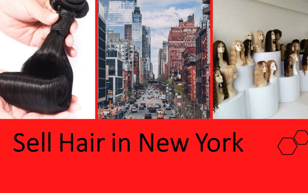 I wish to sell hair extensions in New York
